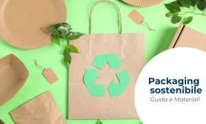 ackaging sostenibile guida e materiali ecososenibili