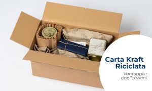 Carta Kraft riciclata vantaggi e applicazioni
